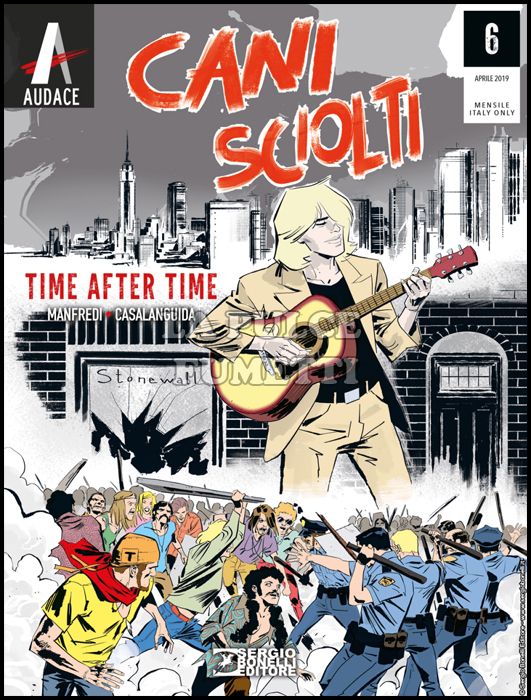 I PROTAGONISTI # 6 - CANI SCIOLTI 6: TIME AFTER TIME